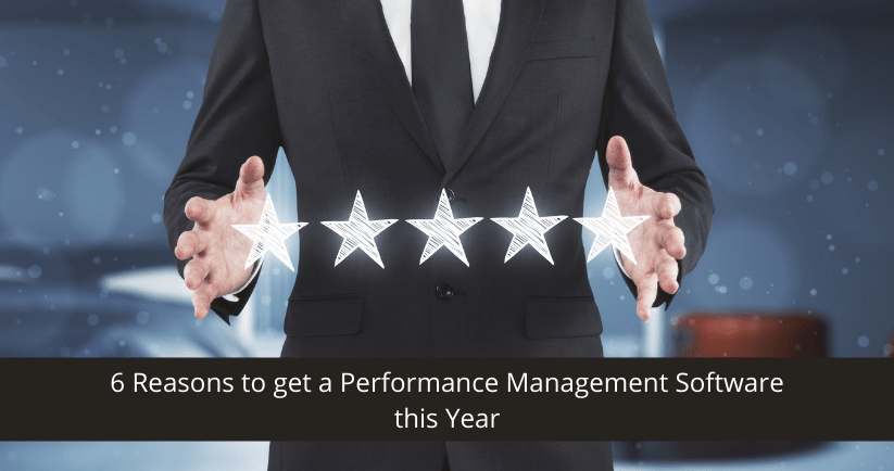 Reasons to get a Performance Management Software