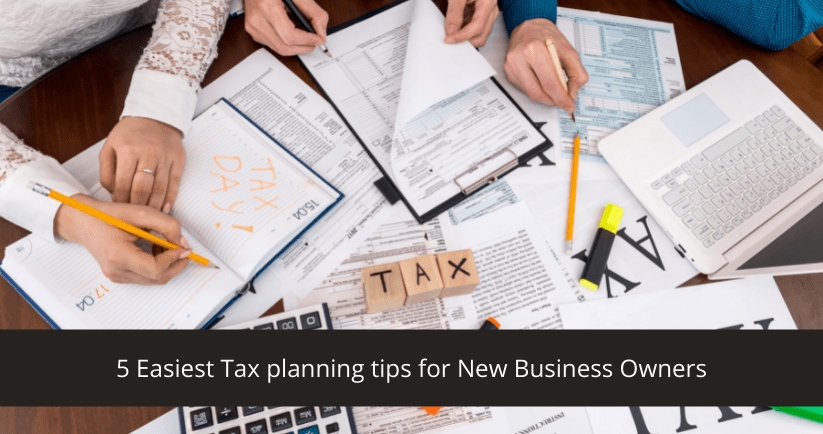 Tax planning tips for New Business Owners