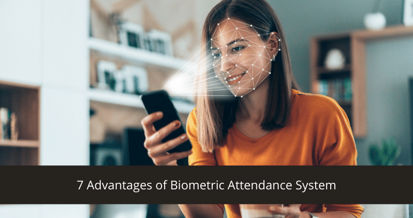 Advantages of Biometric Attendance System