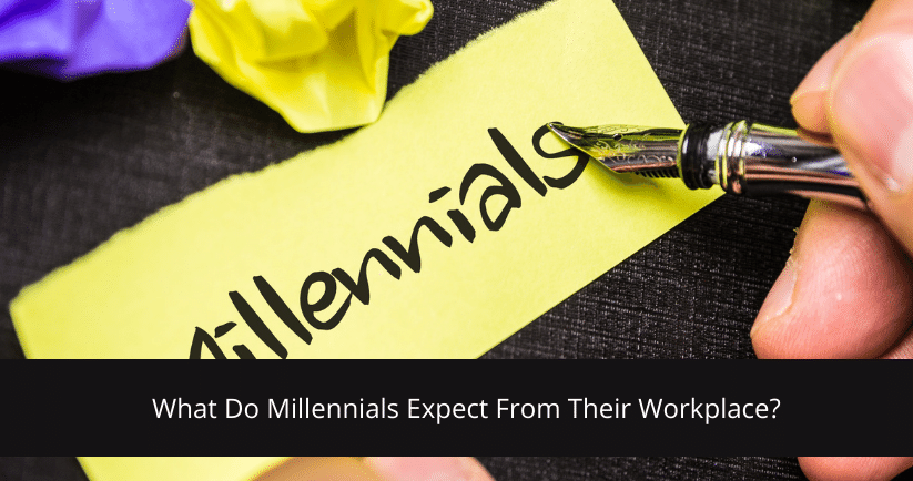 Millennials in the workplace