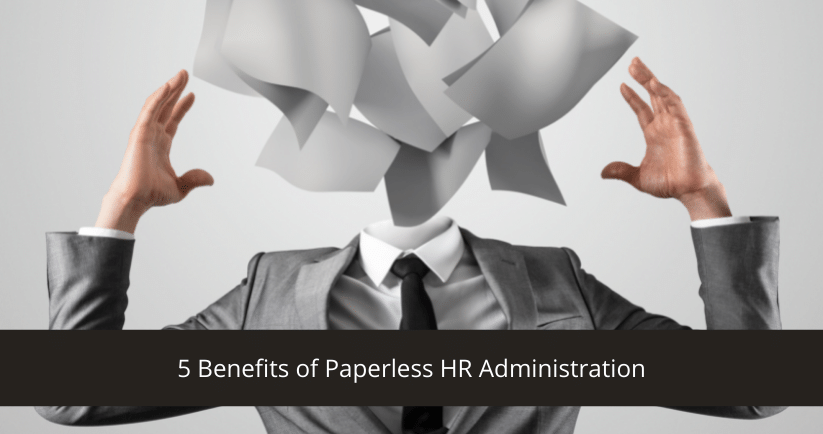 Benefits of Paperless HR Administration