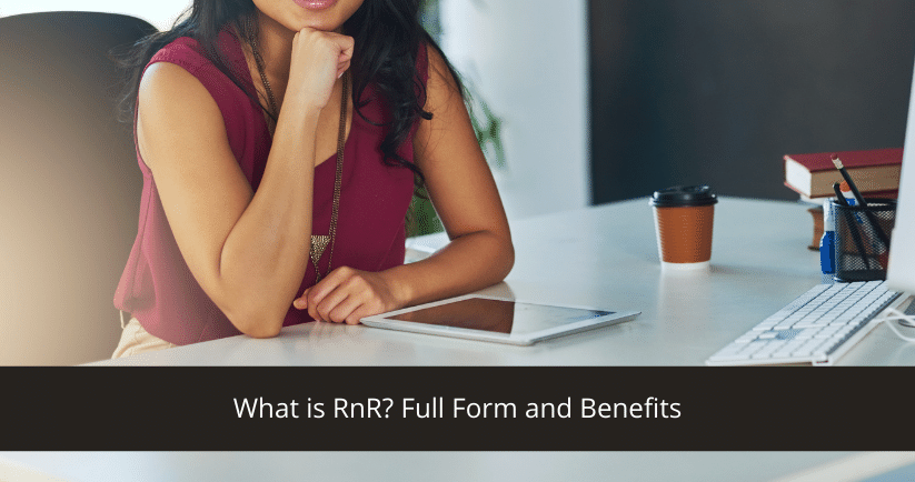 Benefits of RnR Program