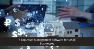Top Asset Management Software for Small Businesses