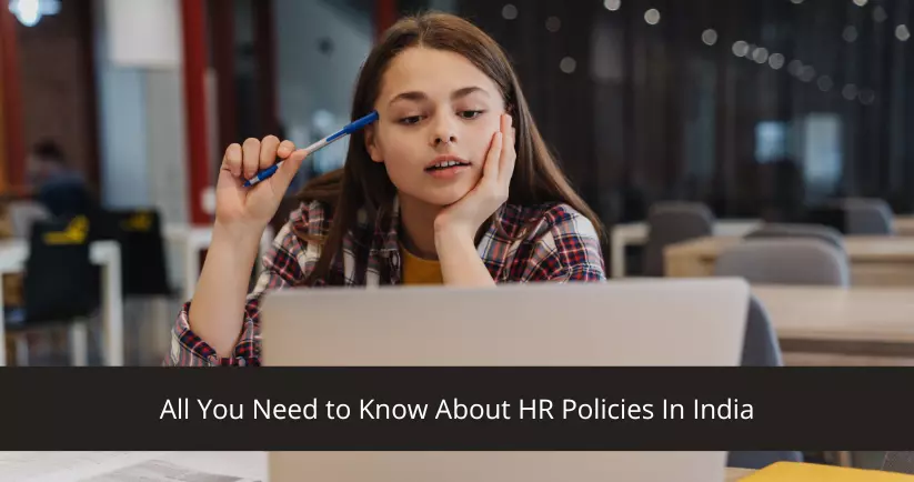 All You Need to Know About HR Policies In India