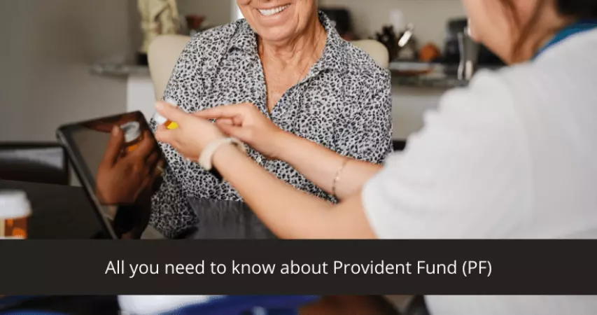 All you need to know about Provident Fund