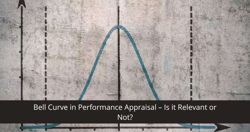 Bell Curve performance appraisal system