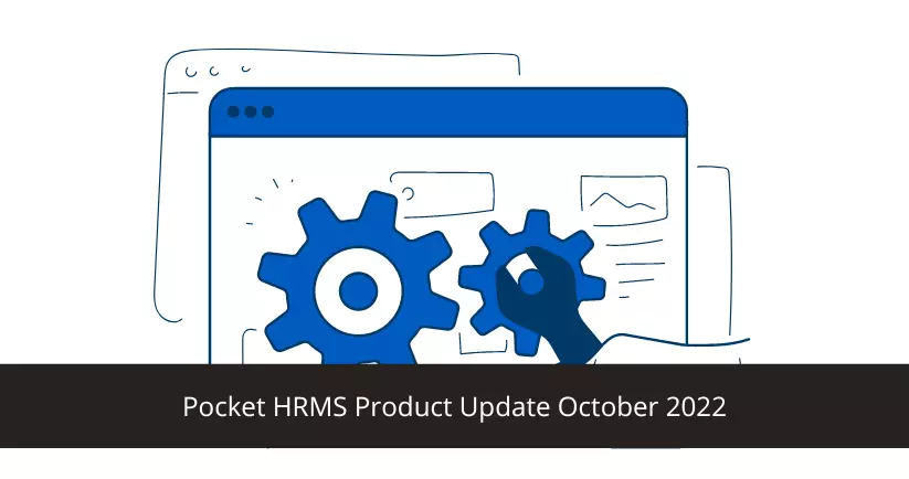 Pocket HRMS Product Update October 2022