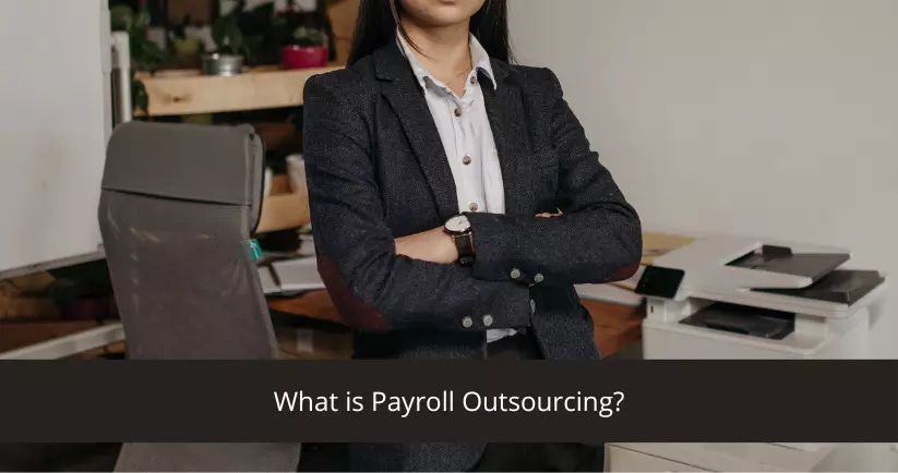 What is Payroll Outsourcing