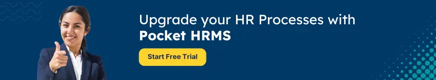 Upgrade your HR Processes with Pocket HRMS