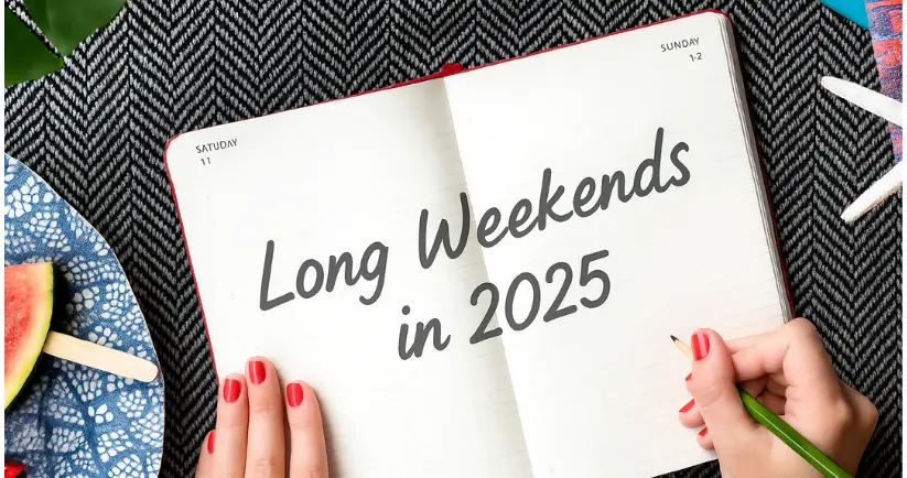 Long weekends in 2025