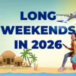 Long weekends in 2026 India
