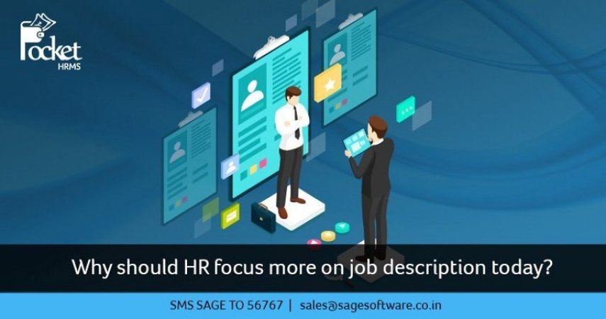 Why should HR focus more on job description today?