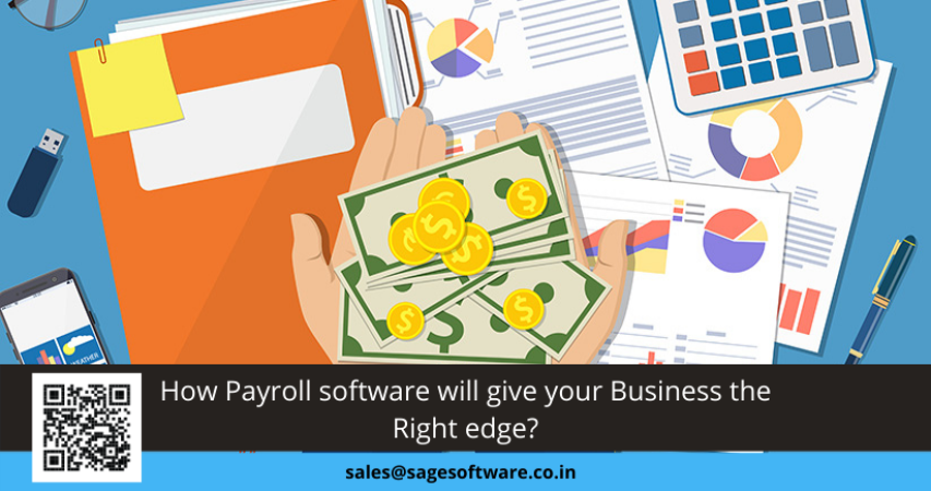 How Payroll software will give your Business the Right edge?