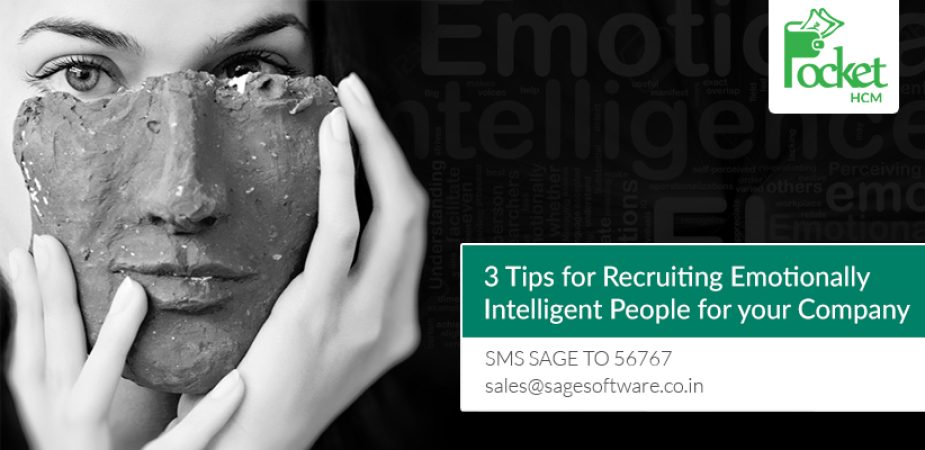 3 Tips for Recruiting Emotionally Intelligent People for your Company