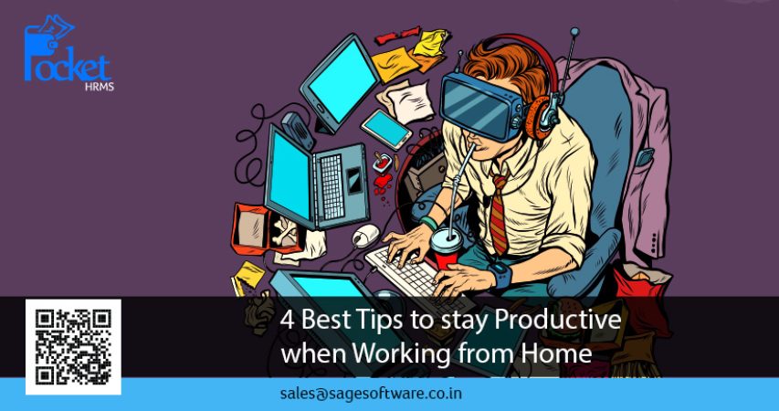 4 Best Tips to stay Productive when Working from Home