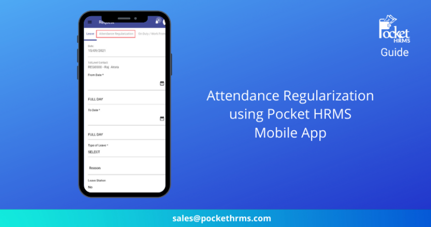 Attendance Regularization using Pocket HRMS Mobile App