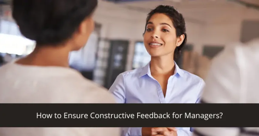 Constructive Feedback for Managers