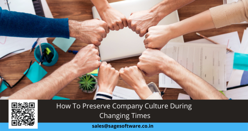 How To Preserve Company Culture During Changing Times