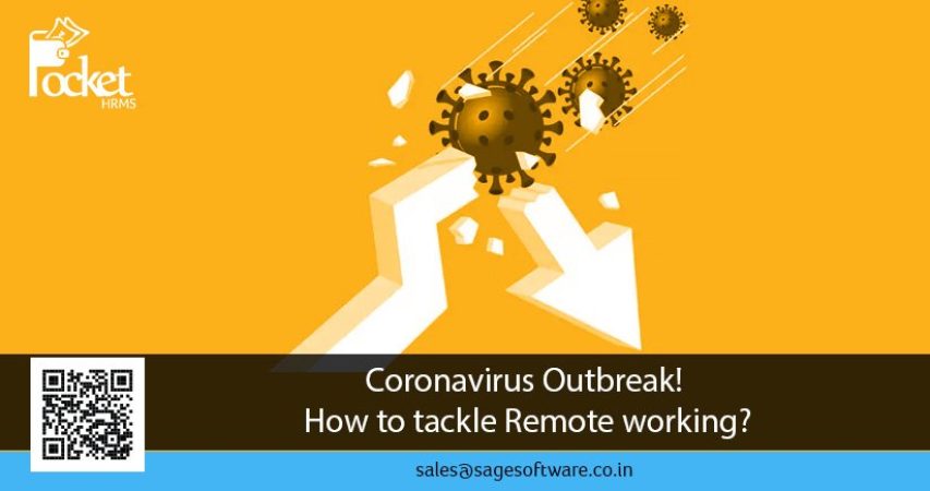 Coronavirus Outbreak! How to tackle Remote working?