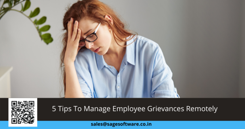 5 Tips To Manage Employee Grievances Remotely