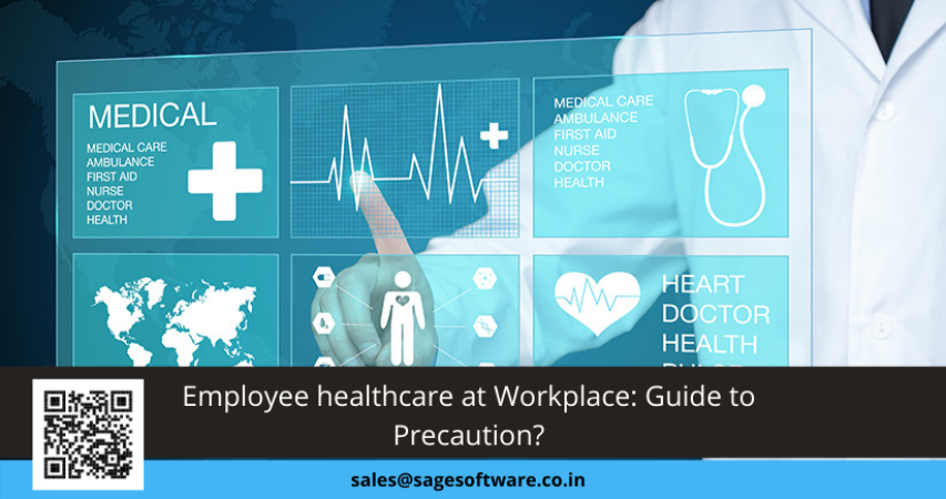 Employee healthcare at Workplace: Guide to Precaution?