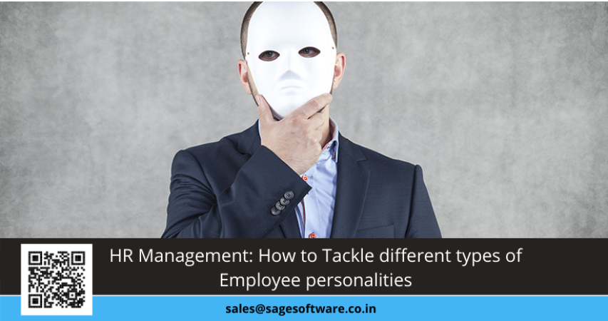 HR Management: How to Tackle different types of Employee personalities