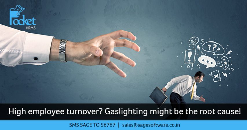 Huge employee turnover? Gaslighting may be the root cause