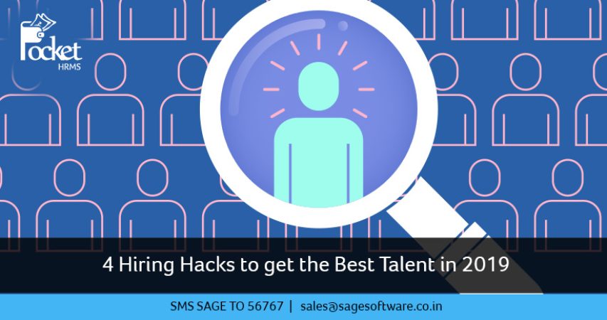 4 Hiring Hacks to get the Best Talent in 2019