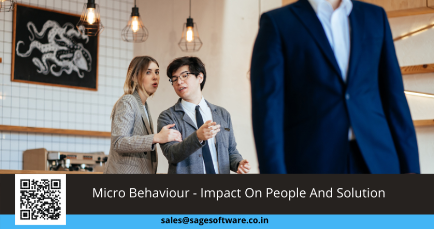Micro Behaviour - Impact On People And Solution