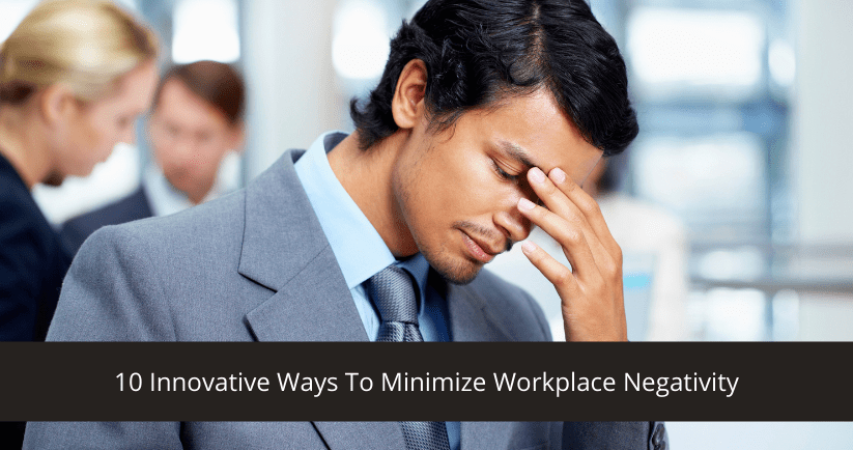 Minimize Workplace Negativity