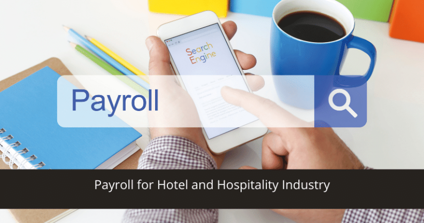 Payroll for Hotel and Hospitality