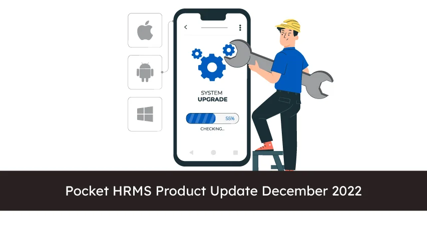 Pocket HRMS Product Update December 2022