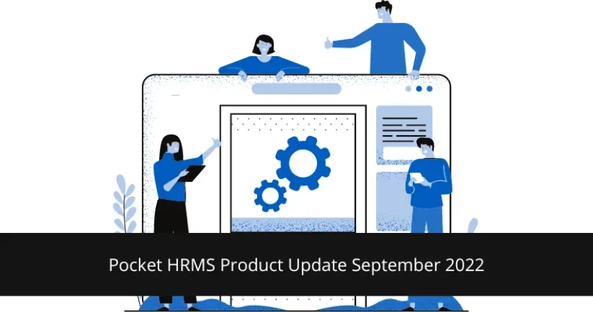 Pocket HRMS Product Update September 2022