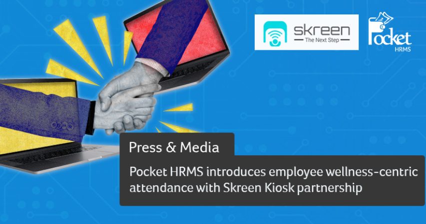 Pocket HRMS Introduces Employee Wellness-centric Attendance With Skreen Kiosk Partnership
