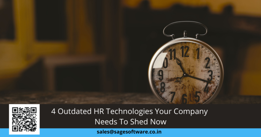 4 Outdated HR Technologies Your Company Needs To Shed Now
