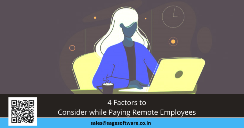 4 Factors to Consider while Paying Remote Employees