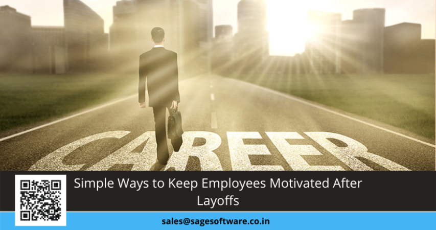 Simple Ways to Keep Employees Motivated After Layoffs