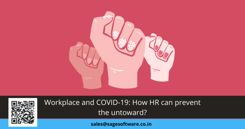 Workplace and COVID-19: How HR can prevent the untoward?