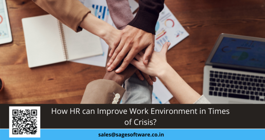 How HR can Improve Work Environment in Times of Crisis?