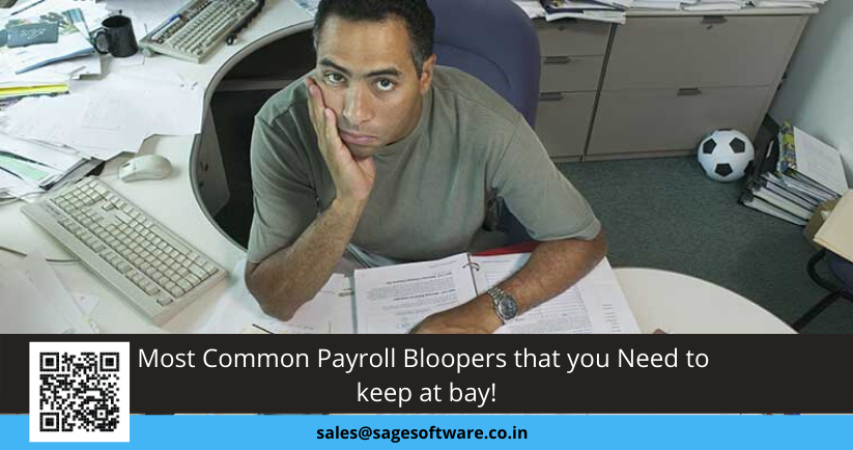 Most Common Payroll Bloopers that you Need to keep at bay!