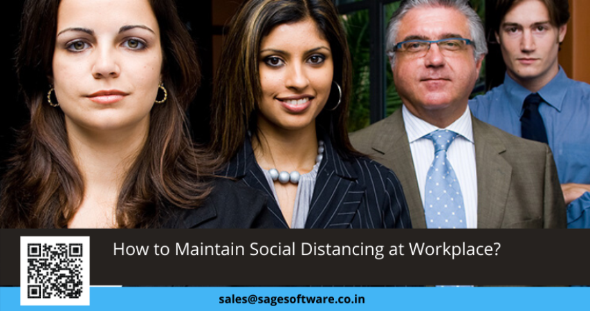 How to Maintain Social Distancing at Workplace?
