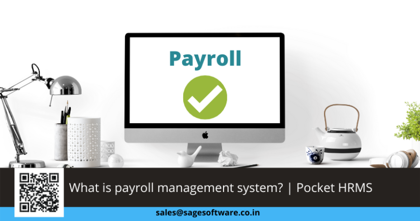 What is payroll management system? | Pocket HRMS