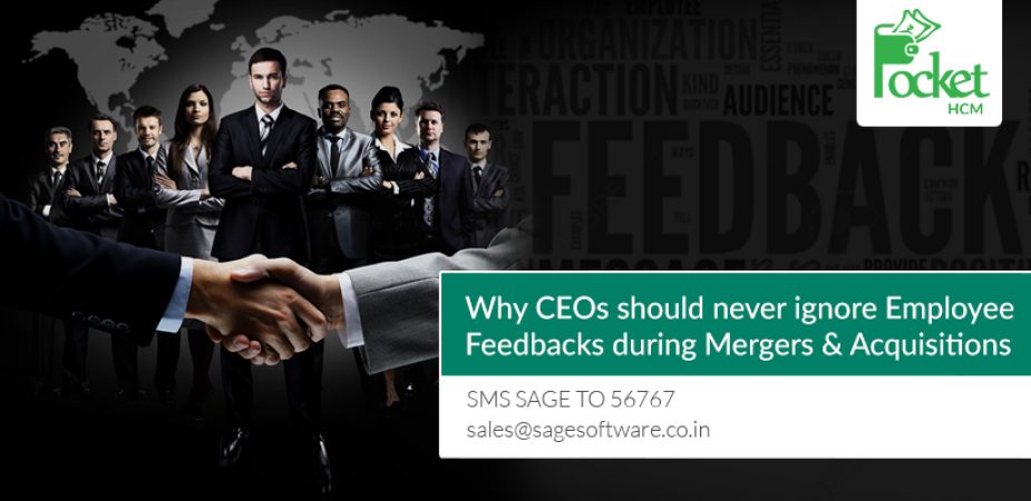 Why CEOs should never ignore Employee Feedbacks during Mergers & Acquisitions